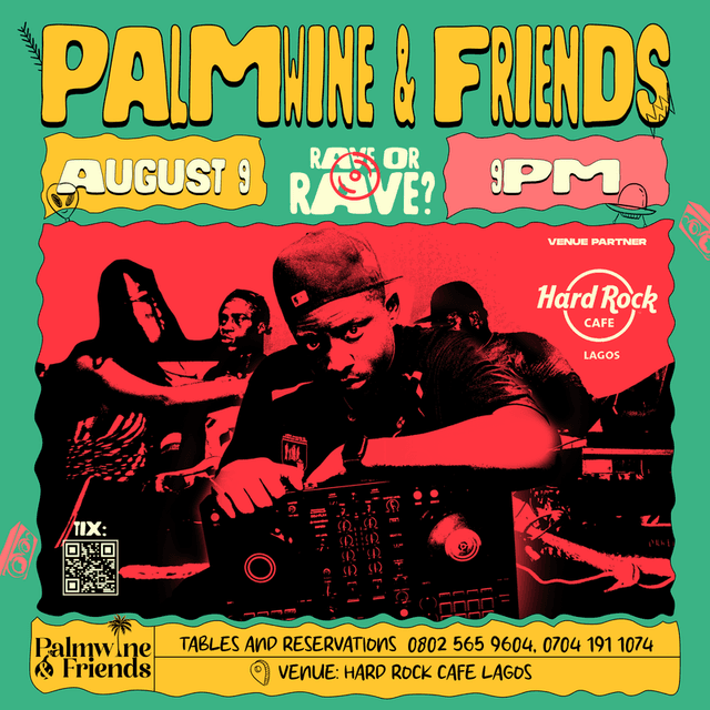 Palmwine and Friends (Rave or Rave)